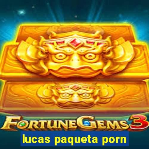 lucas paqueta porn